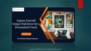 Express Yourself : Unique Wall Decor for a Personalized Touch