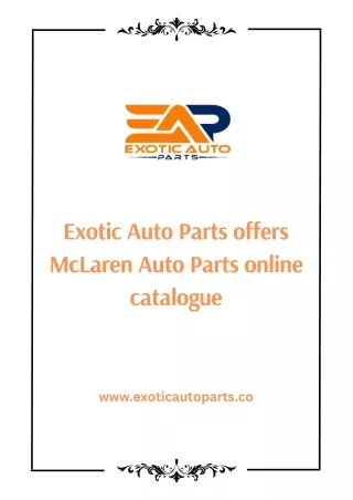 Exotic Auto Parts Offers McLaren Auto Parts Online Catalogue
