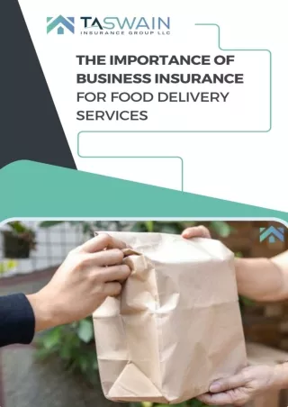 The Importance of Business Insurance for Food Delivery Services