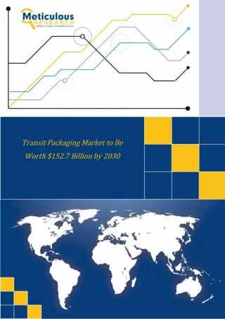 Transit Packaging Market to Be Worth $152.7 Billion by 2030