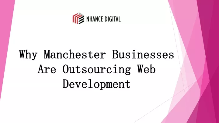 why manchester businesses are outsourcing web development