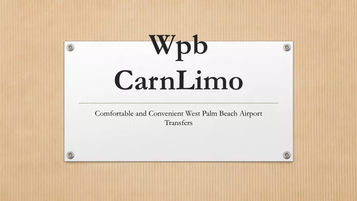 wpb carnlimo