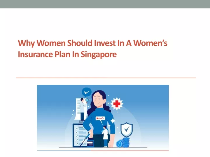 why women should invest in a women s insurance plan in singapore