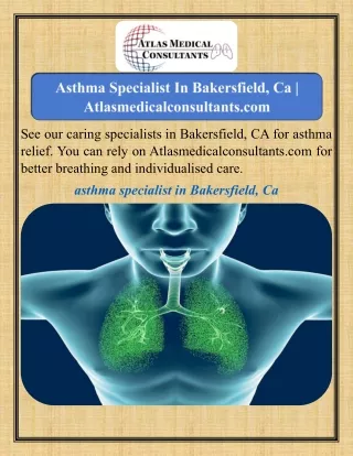 Asthma Specialist In Bakersfield, Ca  Atlasmedicalconsultants.com