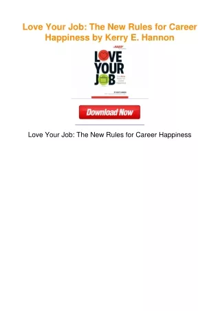 Love Your Job: The New Rules for Career Happiness by Kerry E. Hannon