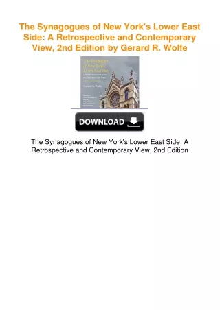 The Synagogues of New York's Lower East Side: A Retrospective and