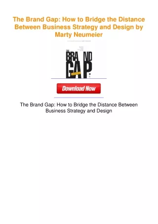 The Brand Gap: How to Bridge the Distance Between Business Strategy and