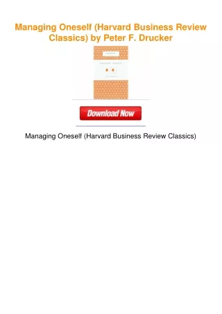 Managing Oneself (Harvard Business Review Classics) by Peter F. Drucker