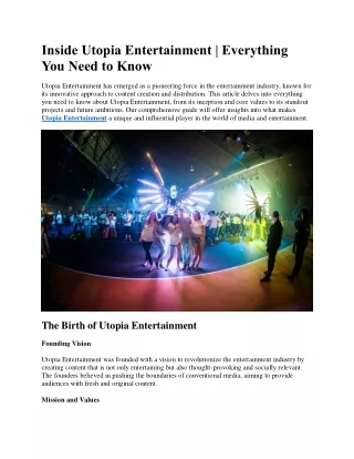 Inside Utopia Entertainment | Everything You Need to Know