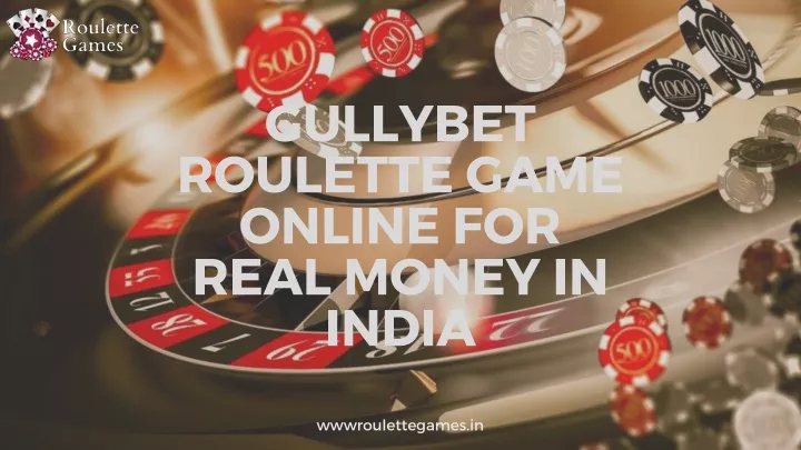 gullybet roulette game online for real money