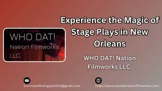 Stage Plays New Orleans-whodatnationfilmworks.com