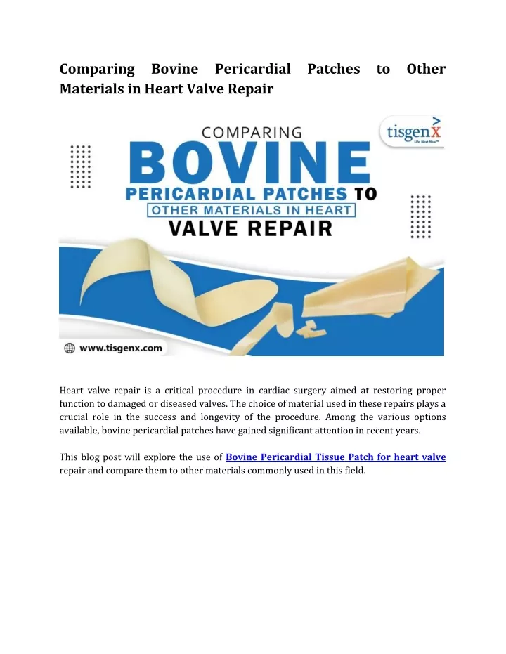 comparing bovine pericardial patches to other