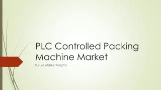 plc controlled packing machine market