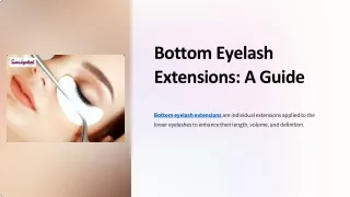 Bottom Eyelash Extensions: A Guide