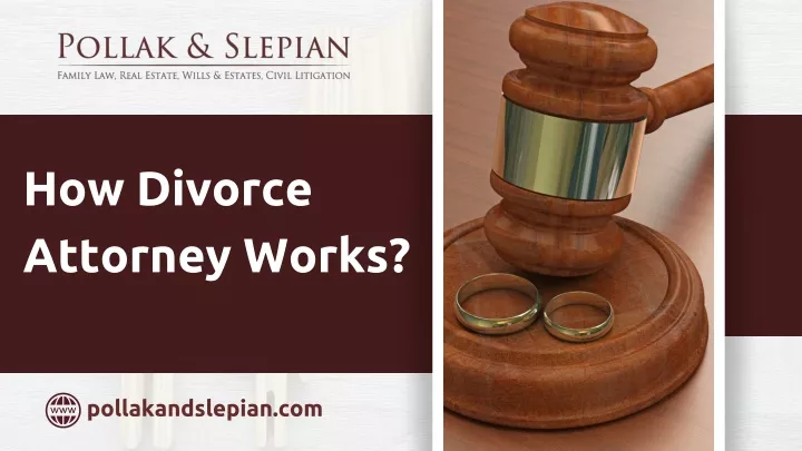 how divorce attorney works