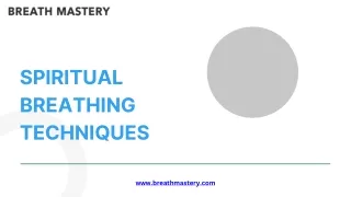 Transform Your Life with Powerful Spiritual Breathing Techniques