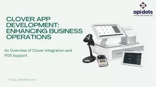 Maximize Your Business Efficiency with Clover App Development