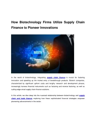 How Biotechnology Firms Utilize Supply Chain Finance to Pioneer Innovations