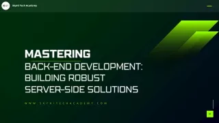 Mastering Back-End Development Building Robust Server-Side Solutions