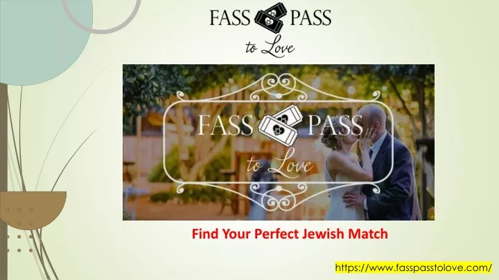 find your p erfect jewish match