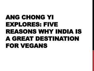 ang chong yi explores five reasons why india is a great destination for vegans