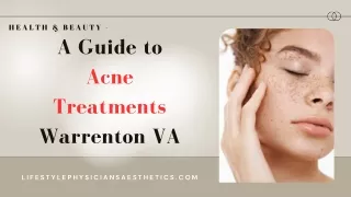 A Guide to Acne Treatments Warrenton VA