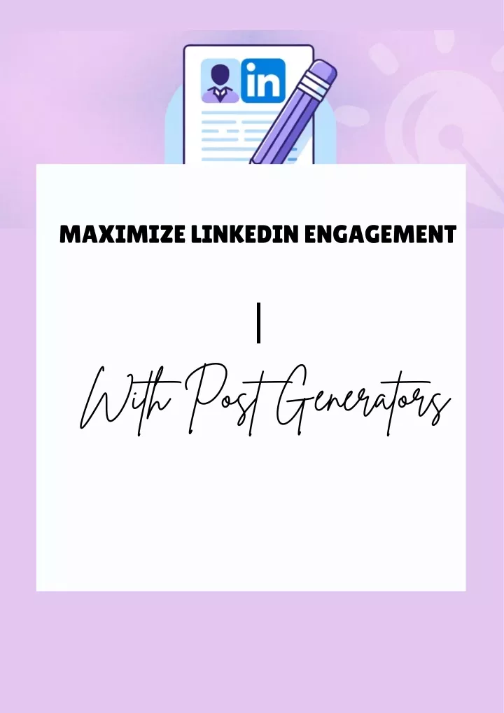 maximize linkedin engagement