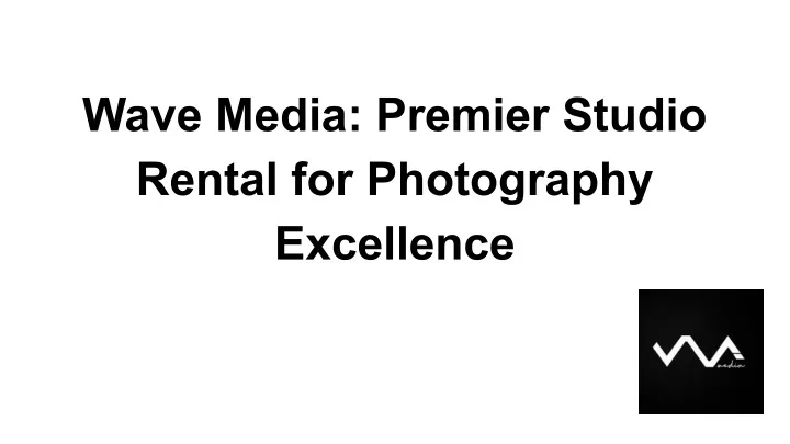 wave media premier studio rental for photography