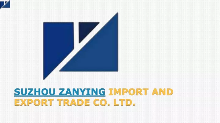 suzhou zanying import and export trade co ltd