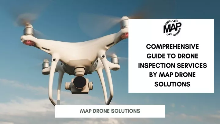 comprehensive guide to drone inspection services