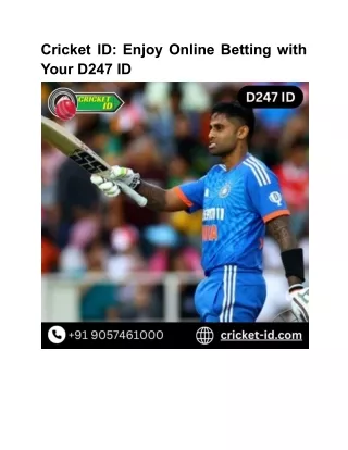 D247 ID: Bet on Many Games with Your Betting ID