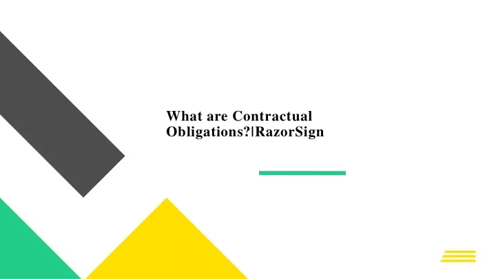 what are contractual obligations razorsign