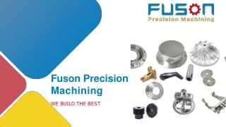 Advanced Prototype Machining Services by Fuson Precision Machining