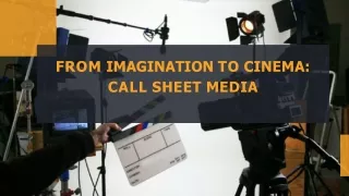 from imagination to cinema call sheet media