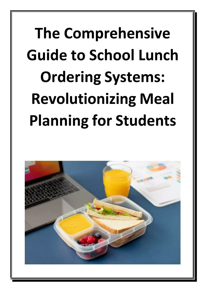 the comprehensive guide to school lunch ordering