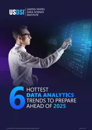 6 HOTTEST DATA ANALYTICS TRENDS TO PREPARE AHEAD OF 2025