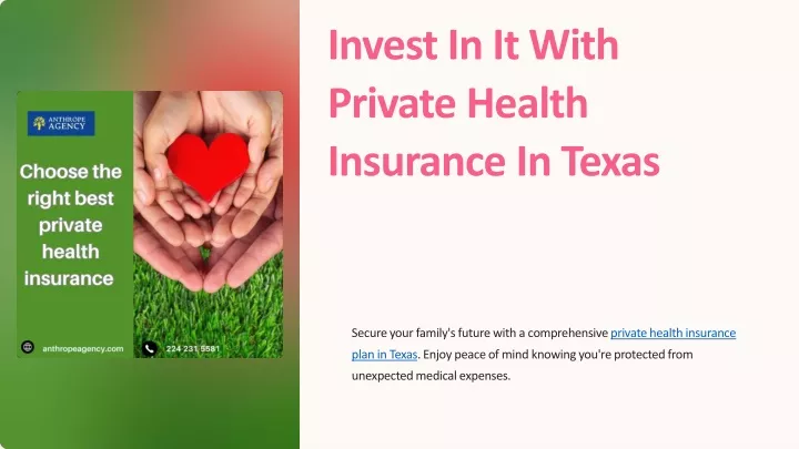 invest in it with private health insurance