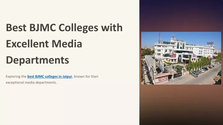 best bjmc colleges with excellent media