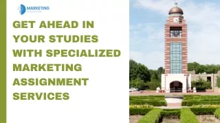 Get Ahead in Your Studies with Specialized Marketing Assignment Services