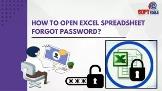 How to open Excel Spreadsheet forgot password