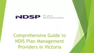 Comprehensive Guide to NDIS Plan Management Providers in Victoria