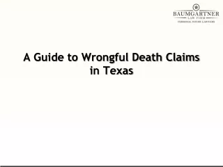 a guide to wrongful death claims in texas
