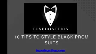 10 Tips to Style Black Prom Suits