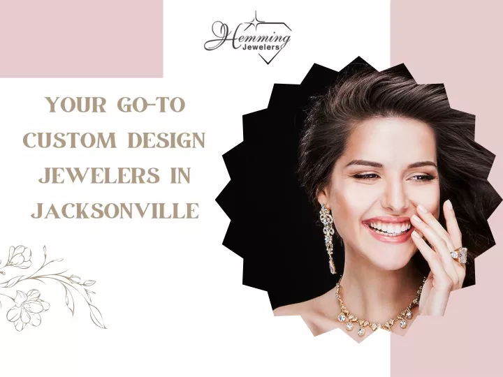 your go to custom design jewelers in jacksonville