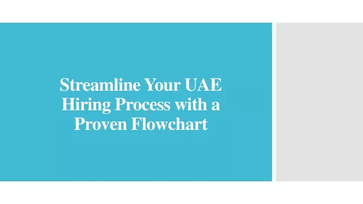 streamline your uae hiring process with a proven flowchart