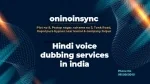 Hindi voice dubbing services in india - slide 1