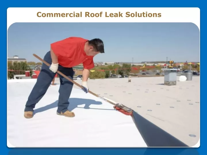 commercial roof leak solutions