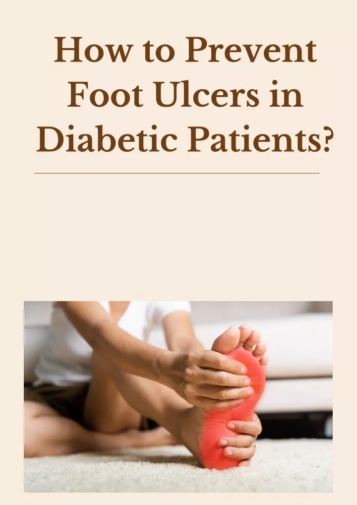 how to prevent foot ulcers in diabetic patients