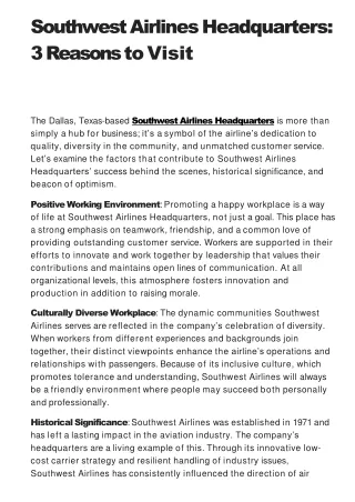 southwest airlines headquarters 3 reasons to visit