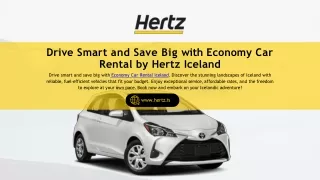 Cost Effective Economy Car Rental Iceland by Hertz Iceland